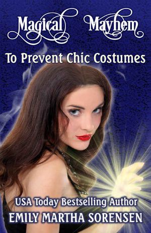 [Magical Mayhem 02] • To Prevent Chic Costumes